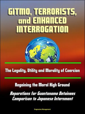 cover image of GITMO, Terrorists, and Enhanced Interrogation